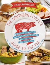 Abbildung von: The Southern Foodie's Guide to the Pig - Harper Celebrate