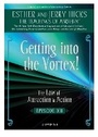 Cover: Getting Into the Vortex - Hay House Inc