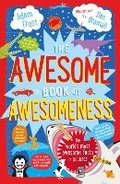 Cover: The Awesome Book of Awesomeness - Bloomsbury Childrens Books