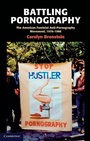 Cover: Battling Pornography - Cambridge University Press