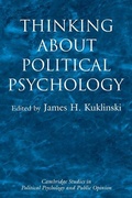 Cover: Thinking about Political Psychology - Cambridge University Press