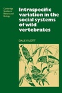Cover: Intraspecific Variation in the Social Systems of Wild Vertebrates - Cambridge University Press