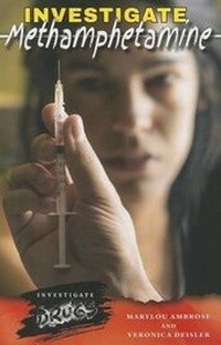 Enlarge image Cover: Investigate Methamphetamine - Enslow Publishing