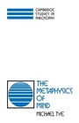 Cover: The Metaphysics of Mind - Cambridge University Press