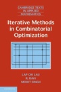Cover: Iterative Methods in Combinatorial Optimization - Cambridge University Press