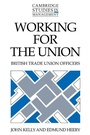 Cover: Working for the Union - Cambridge University Press
