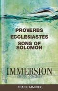 Cover: Immersion Bible Studies: Proverbs, Ecclesiastes, Song of Solomon - Abingdon Press