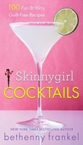 Cover: Skinnygirl Cocktails - Touchstone;Atria Books