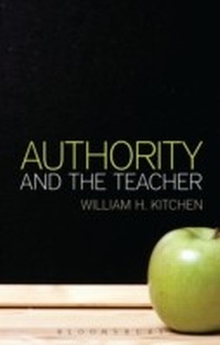 Abbildung von: Authority and the Teacher - Bloomsbury Academic