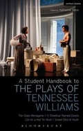 Cover: A Student Handbook to the Plays of Tennessee Williams - Methuen Drama