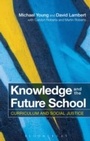 Cover: Knowledge and the Future School - Bloomsbury Academic