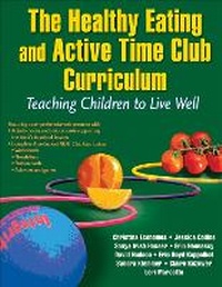 Enlarge image Cover: The Healthy Eating and Active Time Club Curriculum - Human Kinetics