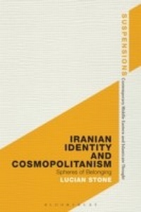 Abbildung von: Iranian Identity and Cosmopolitanism - Bloomsbury Academic