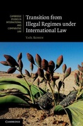Cover: Transition from Illegal Regimes under International Law - Cambridge University Press