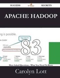 Cover: Apache Hadoop 83 Success Secrets - 83 Most Asked Questions on Apache Hadoop - What You Need to Know - Emereo Publishing