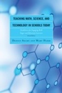 Cover: Teaching Math, Science, and Technology in Schools Today - Rowman & Littlefield Publishers