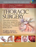 Bild: Master Techniques in Surgery: Thoracic Surgery: Transplantation, Tracheal Resections, Mediastinal Tumors, Extended Thoracic Resections - Lippincott Williams and Wilkins