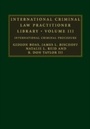 Cover: International Criminal Law Practitioner Library: Volume 3 - Cambridge University Press