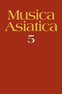 Enlarge image Cover: Musica Asiatica: Volume 5 - Cambridge University Press