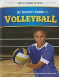 Cover: An Insider's Guide to Volleyball - Rosen Young Adult