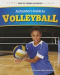 Cover: An Insider's Guide to Volleyball - Rosen Young Adult