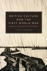 Abbildung von: British Culture and the First World War - Bloomsbury Academic USA