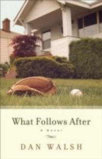 Enlarge image Cover: What Follows After - Baker Publishing Group
