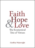 Cover: Faith, Hope & Love - Baylor University Press