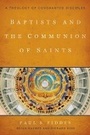 Cover: Baptists and the Communion of Saints - Baylor University Press