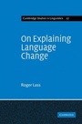 Cover: On Explaining Language Change - Cambridge University Press