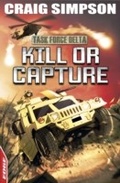 Cover: Kill or Capture - Franklin Watts Ltd