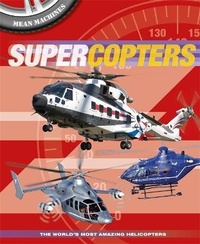Enlarge image Cover: Mean Machines: Supercopters - Franklin Watts Ltd