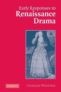 Enlarge image Cover: Early Responses to Renaissance Drama - Cambridge University Press