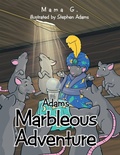 Cover: Adam's Marbleous Adventure - Authorhouse