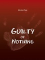 Cover: Guilty of Nothing - AUTHORHOUSE