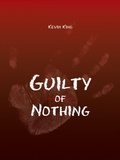Cover: Guilty of Nothing - AUTHORHOUSE