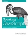Cover: Speaking JavaScript - O'Reilly