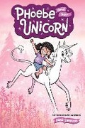 Cover: Phoebe and Her Unicorn: Volume 1 - Andrews McMeel Publishing