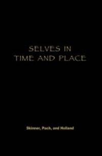 Enlarge image Cover: Selves in Time and Place - Rowman & Littlefield Publishers