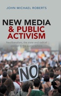 Cover: New Media and Public Activism - Policy Press