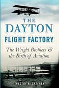 Cover: The Dayton Flight Factory - Arcadia Publishing (SC)