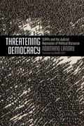 Cover: Threatening Democracy - Fernwood Publishing
