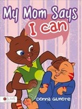 Cover: My Mom Says I Can - Tate Publishing & Enterprises