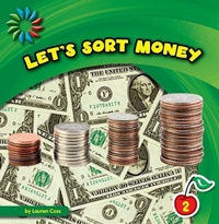 Enlarge image Cover: Let's Sort Money - Cherry Lake Publishing
