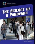 Cover: The Science of a Pandemic - Cherry Lake Publishing