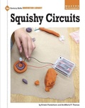 Cover: Squishy Circuits - Cherry Lake Publishing
