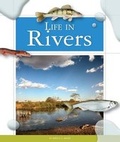 Cover: Life in Rivers - Child's World