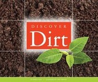 Enlarge image Cover: Discover Dirt - Child's World