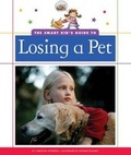 Cover: The Smart Kid's Guide to Losing a Pet - Child's World