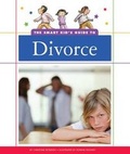 Cover: The Smart Kid's Guide to Divorce - Child's World
